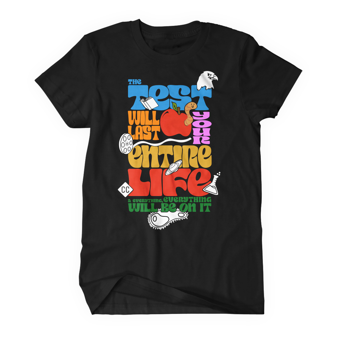 The Test Quote Shirt