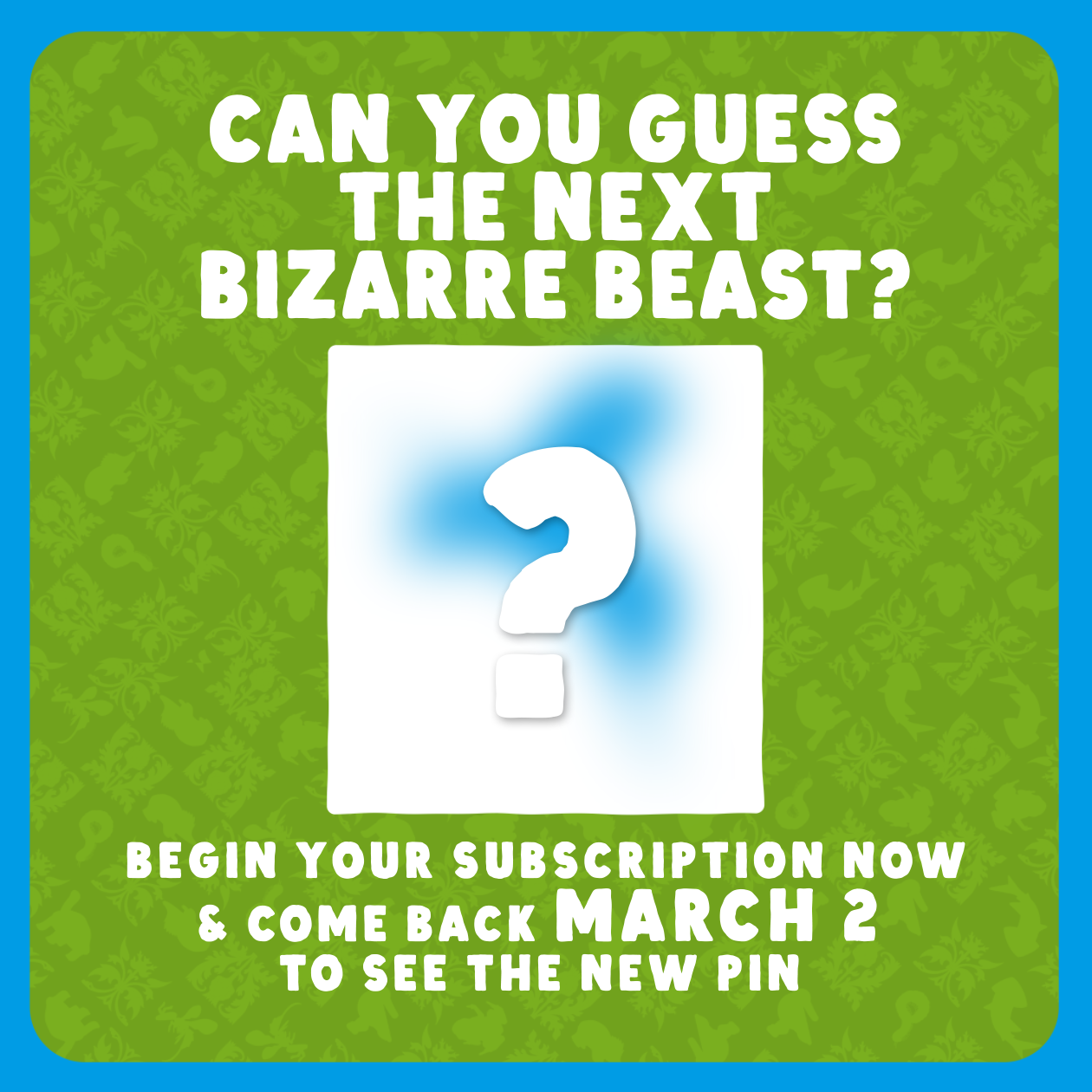 Bizarre Beasts Pin Subscription!