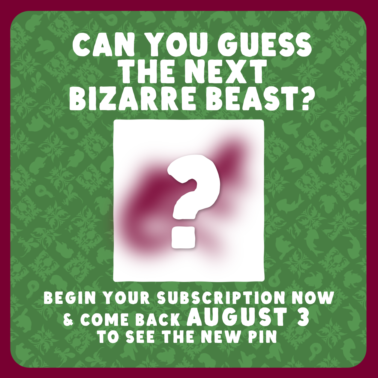 Bizarre Beasts Pin Subscription!
