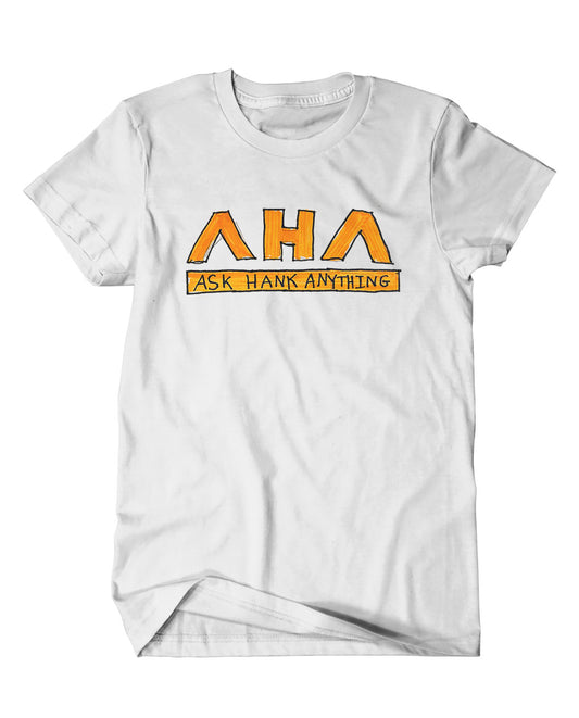 A mockup of an off-white t-shirt with a design featuring an orange and black hand drawn Ask Hank Anything logo. 