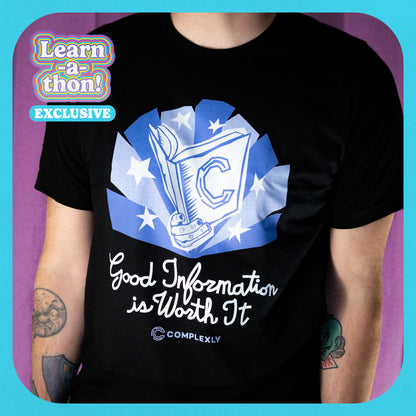 Good Information Is Worth It Shirt