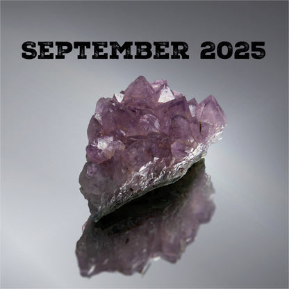 A photo of amethyst with a text overlay that reads September 2025