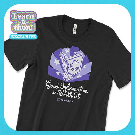 Good Information Is Worth It Shirt